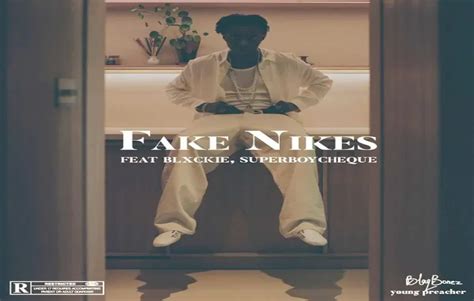 blaqbonez fake nike|Stream FAKE NIKES (feat. Blxckie & Cheque) by blaqbonez.